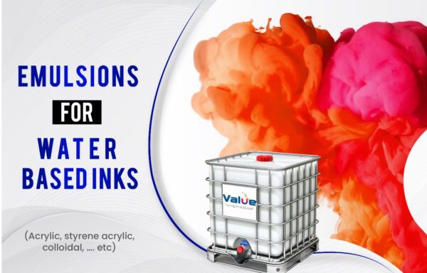 Emulsions for Water based inks (Acrylic, styrene acrylic, colloidal, …. etc)